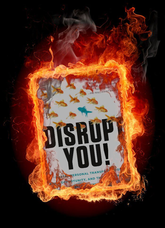 Disrupt You on fire