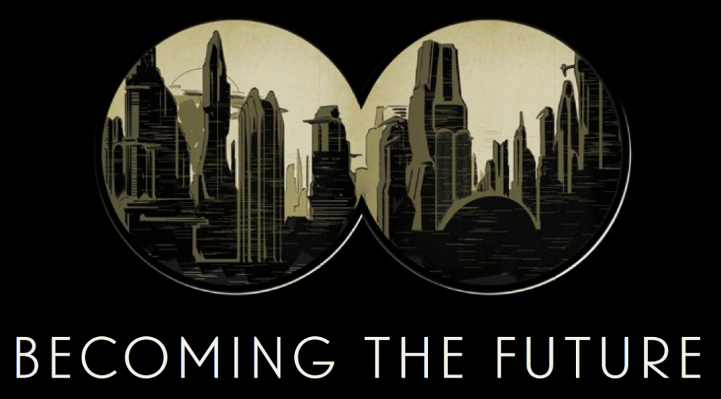 Becoming the Future