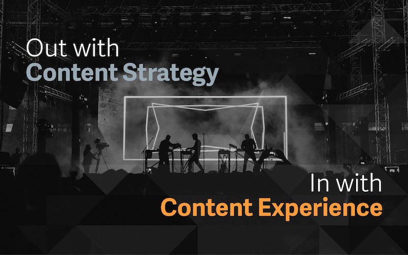 The Content Experience Also Shapes the Customer Experience, Design Accordingly