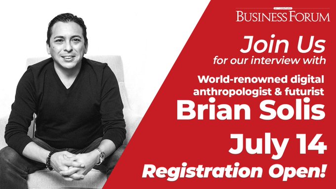21st Century Business Forum: John Gordon Interviews Brian Solis on How Businesses can thrive in a digital environment