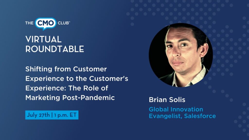 Shifting from Customer Experience to the Customer’s Experience: The Role of Marketing Post-Pandemic