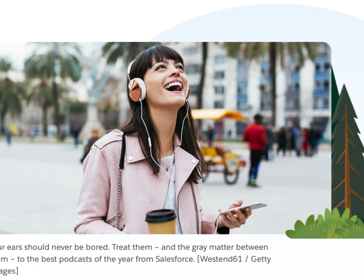 Salesforce's 11 Best Business Podcasts of 2022: How companies to build trust and better connect with customers