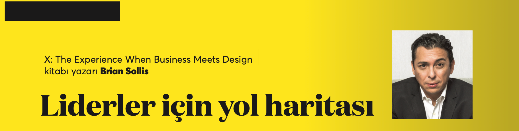 Liderler için yol haritası – An Interview with FAST COMPANY Turkey About Becoming a Customer Company