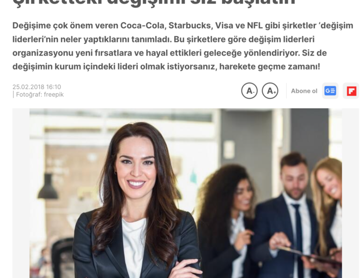 CNN Türk: Şirketteki değişimi siz başlatın - You ignite the change within the company